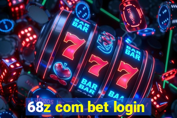 68z com bet login